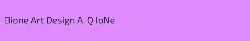 Bione Art Design A-Q IoNe